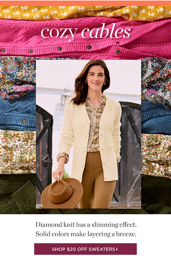 $20 off Sweaters (regular price) Shop Now