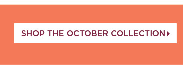 Shop The October Collection