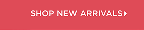 Shop New Arrivals