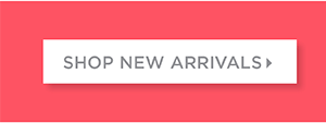 Shop New Arrivals