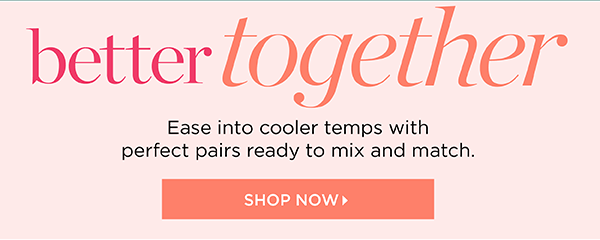 Shop Perfect Pairings