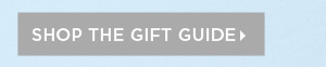 Shop The Gift Guide