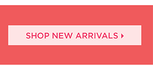 Shop New Arrivals