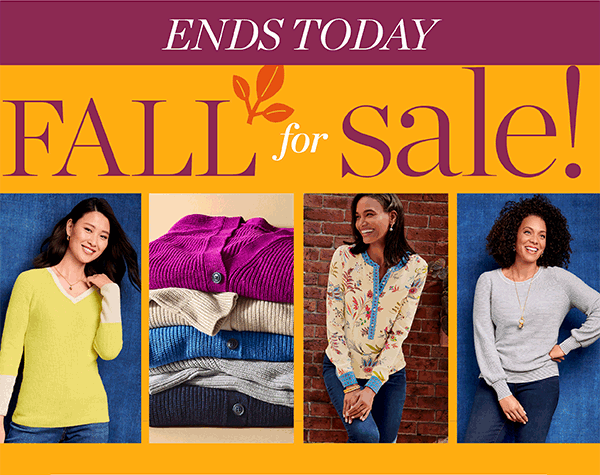 Ends Today. Fall for Sale. Enjoy 25% off Select Styles. Shop Now