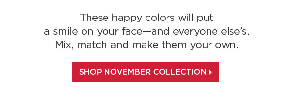 Shop November Collection