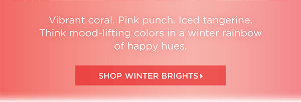 Shop Winter Brights