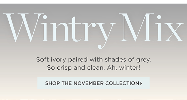 Shop the November Collection
