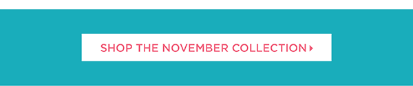 Shop The November Collection