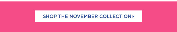 Shop The November Collection