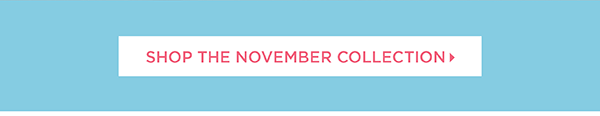 Shop The November Collection