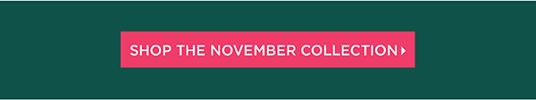 Shop The November Collection