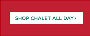 Shop Chalet All Day