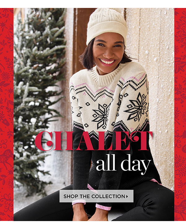 Shop Chalet All Day Collection
