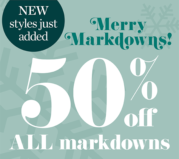 New styles just added! 50% off All Markdowns. Shop Sale