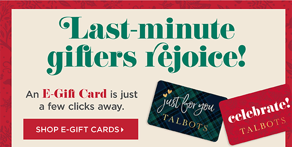 Last-minute gifters rejoice! Shop E-gift cards