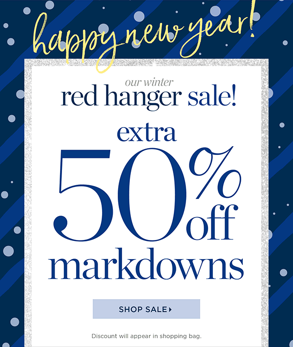 Our Winter Red Hanger Sale Extra 50% off Markdowns. Shop Sale