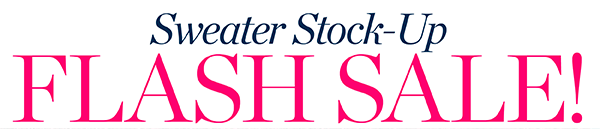 Sweater Stock-Up Flash Sale
