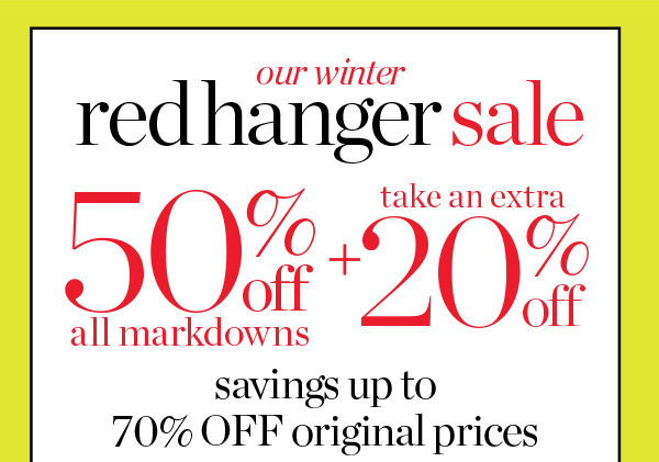Our winter Red Hanger sale. Savings up to 70% off original prices. Shop Sale