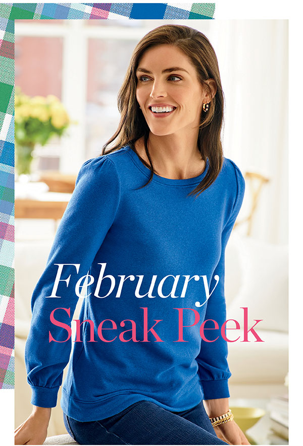February Sneak Peek. Shop Now