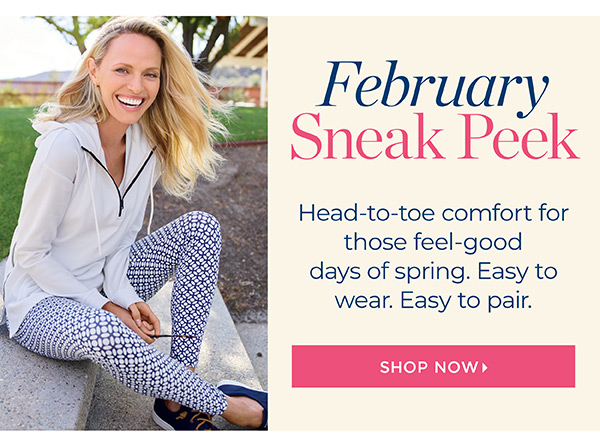 February Sneak Peek. Shop Now