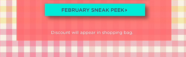 Shop February Sneak Peek