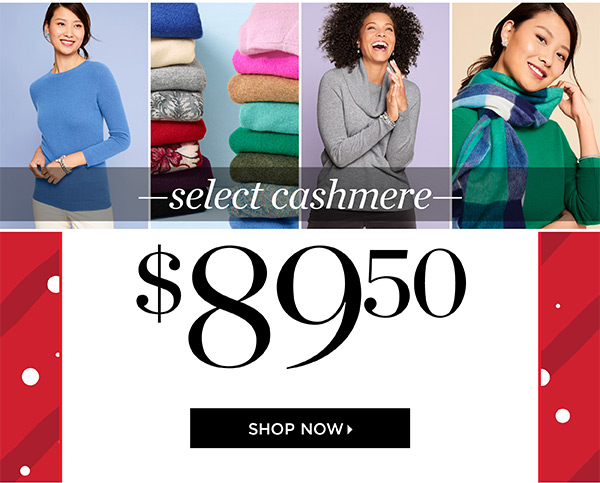 Select Cashmere $89.50. Shop Now