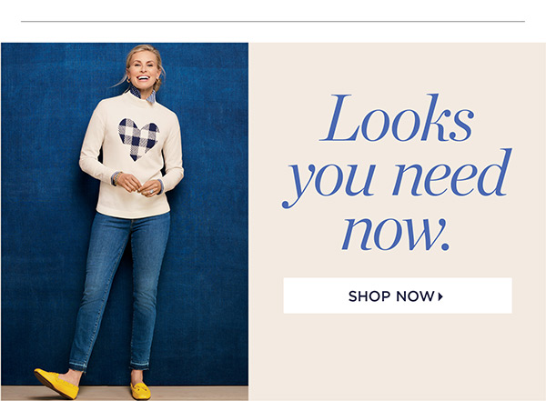 Looks you need now. Shop Now