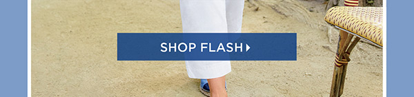 25% off Entire Purchase. Shop Flash