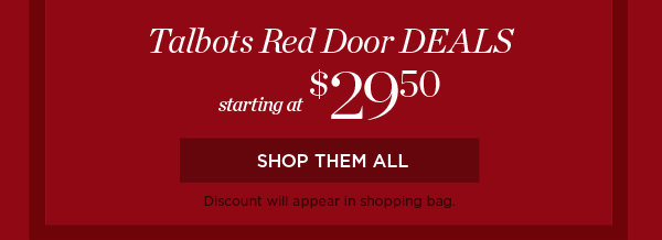Talbots Red Door Deals Starting at $29.50 | Shop them all