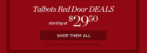Talbots Red Door Deals Starting at $29.50 | Shop them all