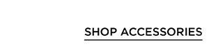 Shop Accessories