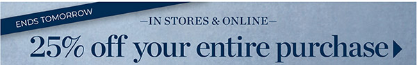25% off your entire purchase | Shop August Arrivals