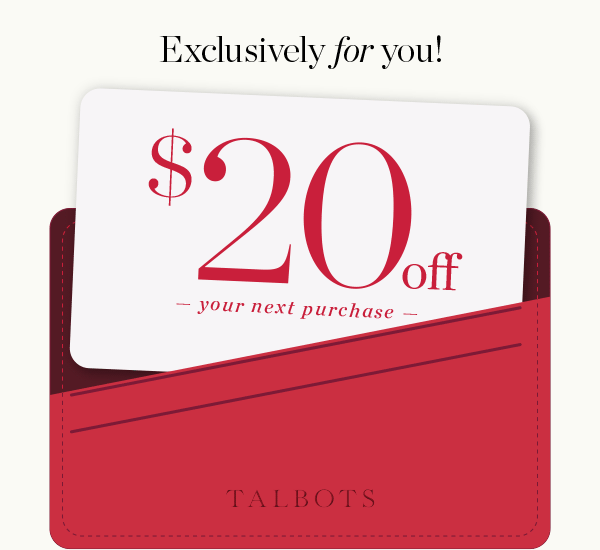 Just For You! $20 off your next purchase. Valid through September 17. Shop Now