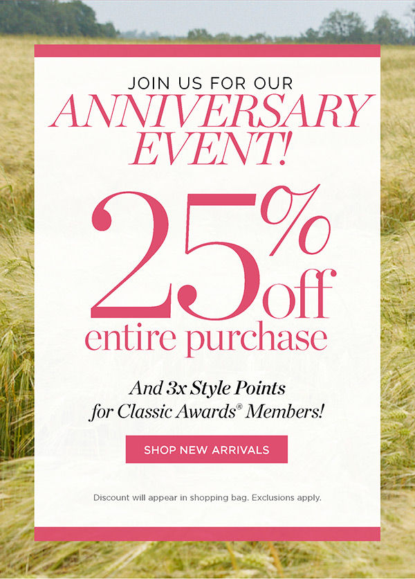 Join Us for our Anniversary Event Shopping Party! Shop our Fall Collection with 25% off entire purchase