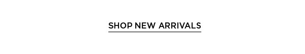 Shop New Arrivals