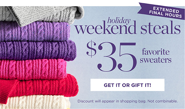 Holiday Weekend Steals $35 Favorite Sweaters | Get it or Gift it!