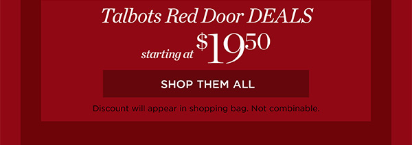 Talbots Red Door Deals starting at $19.50 | Shop Them All