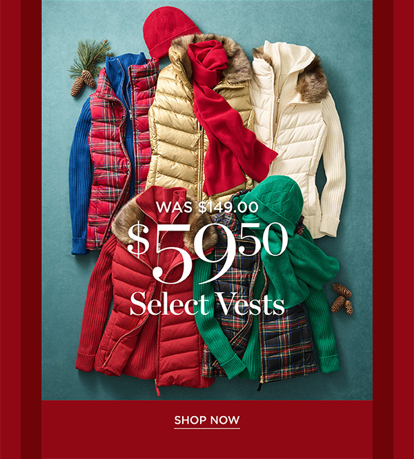 $59.50 Select Vests | Shop Now