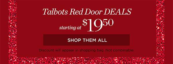 Talbots Red Door Deals starting at $19.50 | Shop Them All