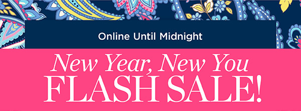 Online until Midnight. New Year, New You Flash Sale