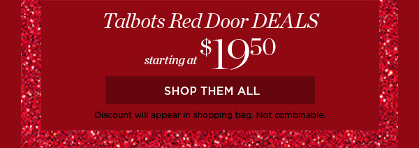 Talbots Red Door Deals starting at $19.50 | Shop Them All