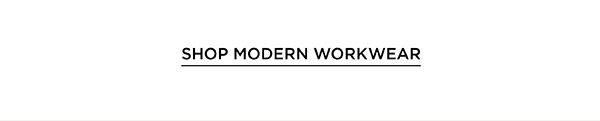 Shop Modern Workwear