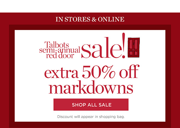 Talbots Semi-Annual Red Door Sale! Extra 50% off markdowns | Shop All Sale