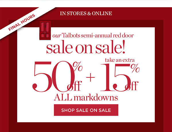 Talbots Semi-Annual Red Door Sale on Sale! Extra 50% off + take an extra 15% off all markdowns | Shop All Sale