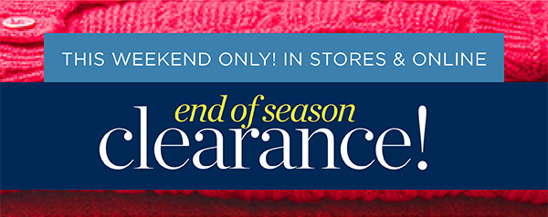 End of Season Clearance!