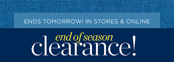 End of Season Clearance!