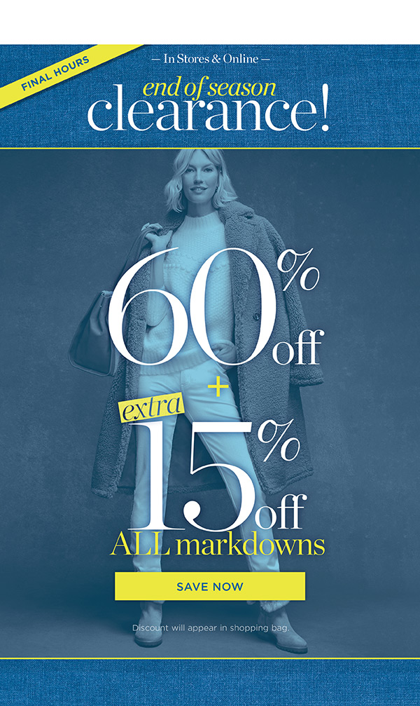 Extra 60% off + extra 15% off all markdowns. Shop Sale