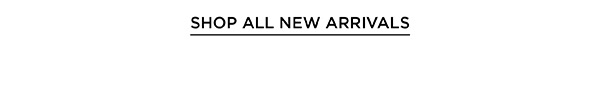 Shop New Arrivals
