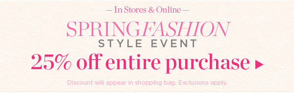 25% off entire purchase | Shop Now