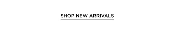 Shop New Arrivals